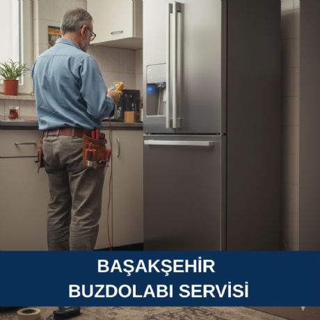 Başakşehir Buzdolabı Servisi